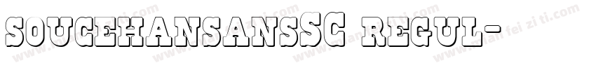 soucehansansSC regul字体转换